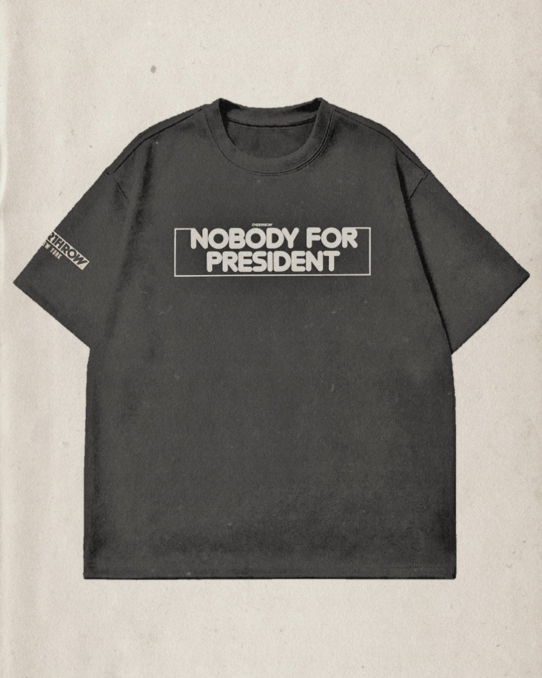 Nobody For President T-shirt